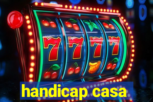 handicap casa